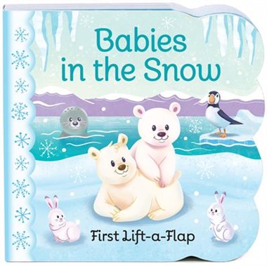 Babies In The Snow: Chunky Lift A Flap Board Book - by Ginger Swift