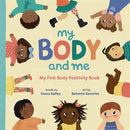 My Body and Me - My First Body and Positivity Book
