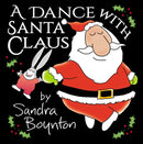 A Dance with Santa Claus Hardcover Book by Sandra Boynton