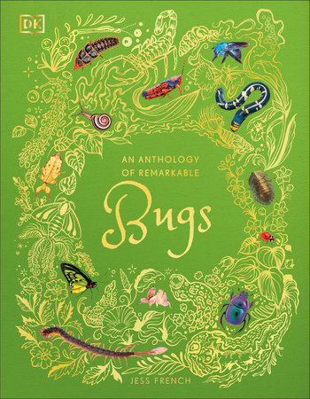 An Anthology of Remarkable Bugs Book