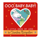 Ooo, Baby Baby! A Little Book of Love by  Sandra Boynton