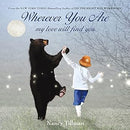 Where Ever You Are : My Love Will Find You Book