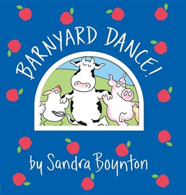 Barnyard Dance - by Sandra Boynton