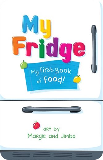 My Fridge - My First Book Of Food