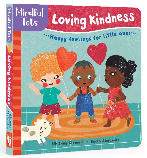 Barefoot Books - Mindful Tots - Loving Kindness Board Book