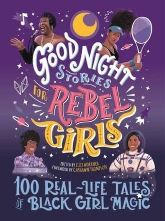 Good Night Stories for Rebel Girls -  Black Girl Magic