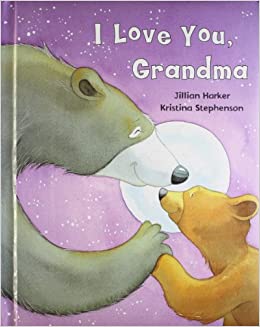 I Love You, Grandma By Jillian Harker - Final Sale