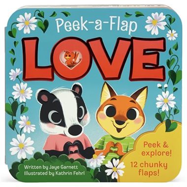 Peek-A-Flap: LOVE by Jaye Garnett