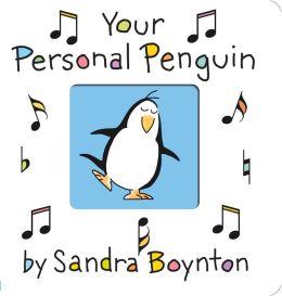 Your Personal Penguin - by Sandra Boynton
