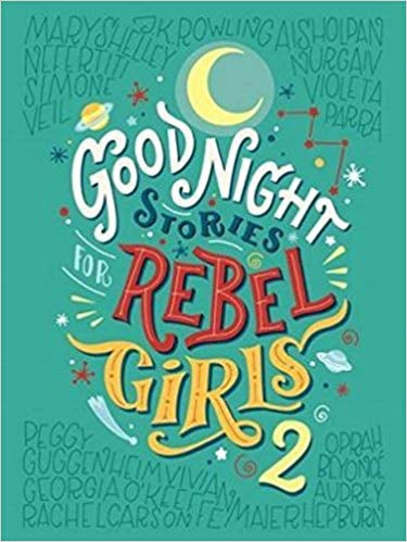 Good Night Stories for Rebel Girls -  Volume 2