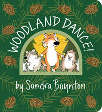 Woodland Dance - by Sandra Boynton